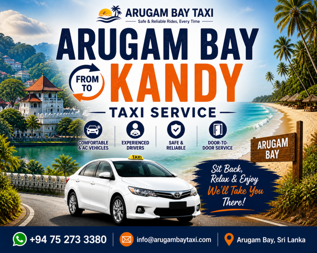 Arugam Bay to Kandy Taxi