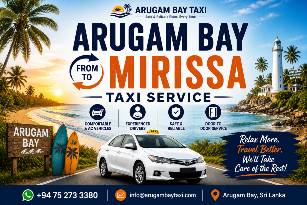 Arugam Bay to Mirissa Taxi